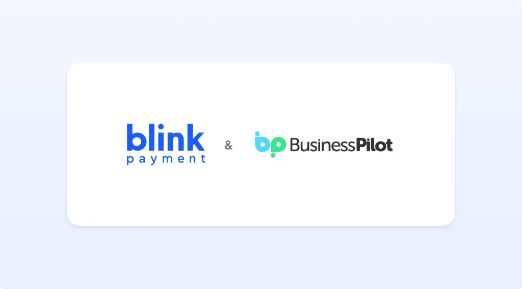Blink Payment partners with Business Pilot